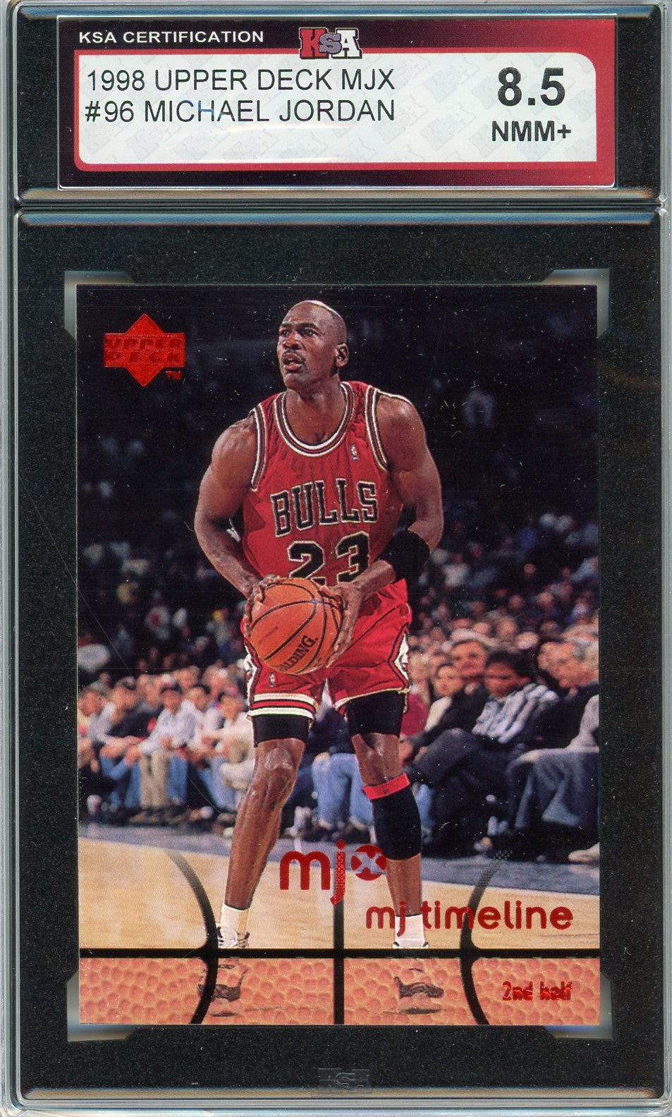 1998 Upper Deck MJX Michael Jordan #96 Graded Card KSA 8.5