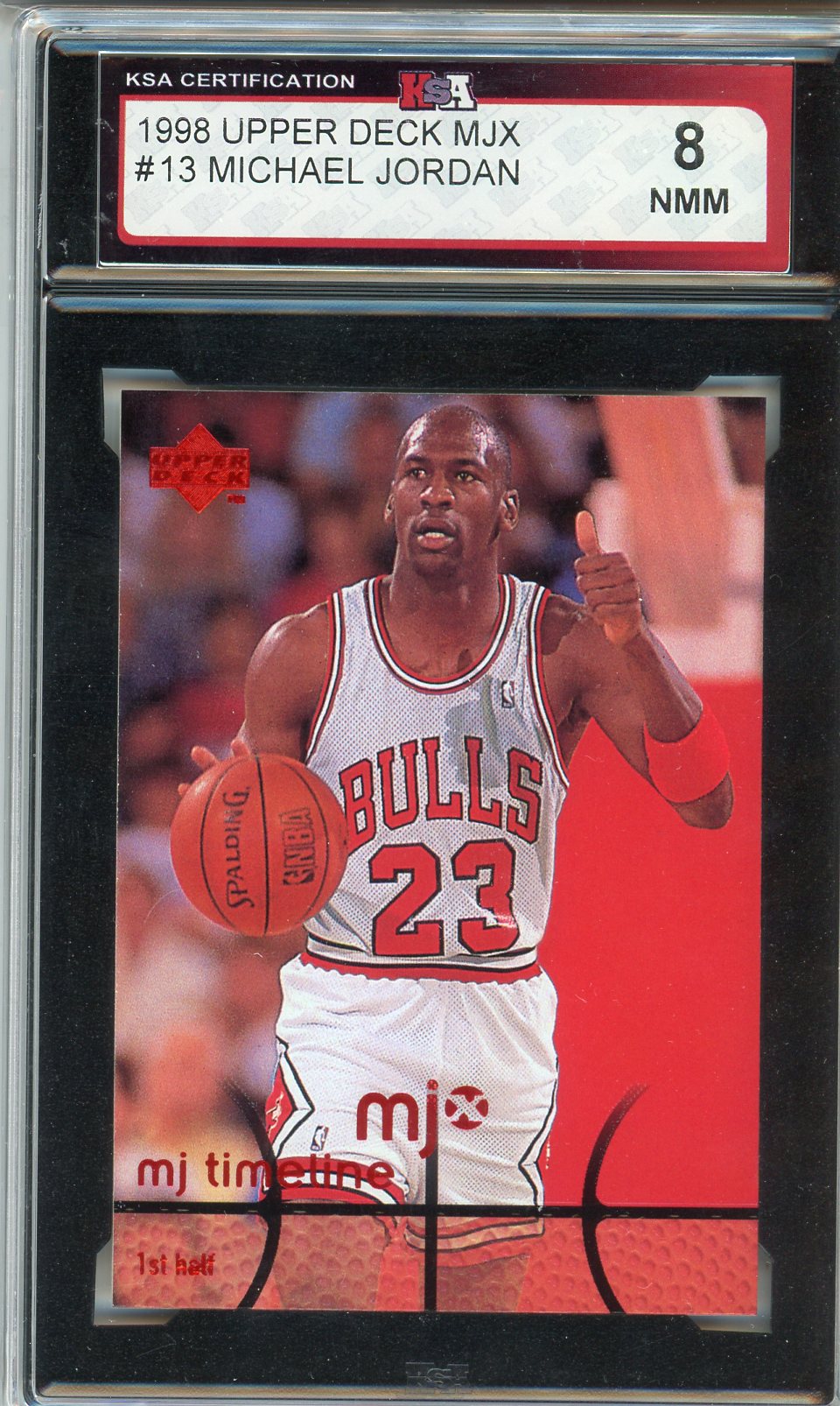 1998 Upper Deck MJX Michael Jordan Graded Card #13 KSA 8