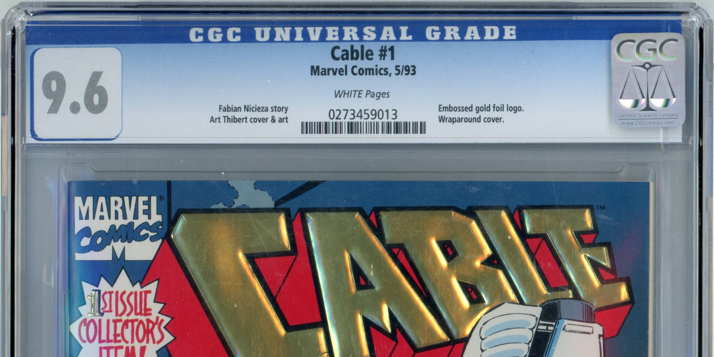 1993 Marvel Cable #1 Graded Comic Book CGC 9.6 Embossed Gold Cover