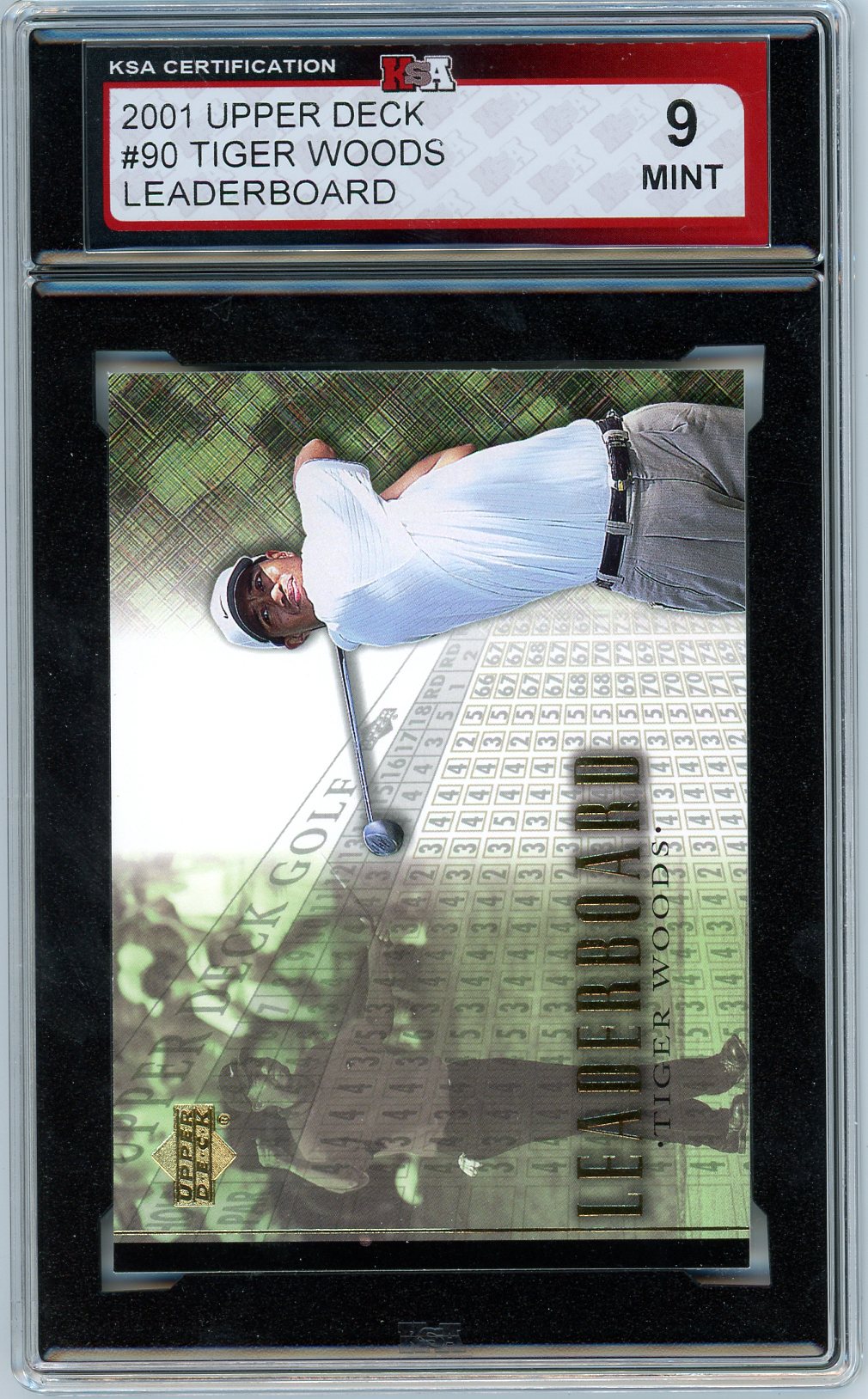 2001 Upper Deck Tiger Woods Leaderboard Graded Card #90 KSA 9