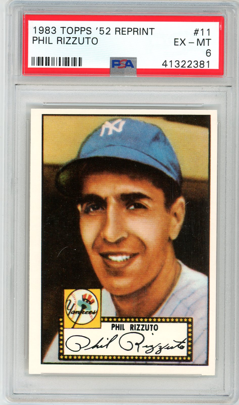 1983 Topps Phil Rizzuto '52 Reprint Graded Card #11 PSA 6