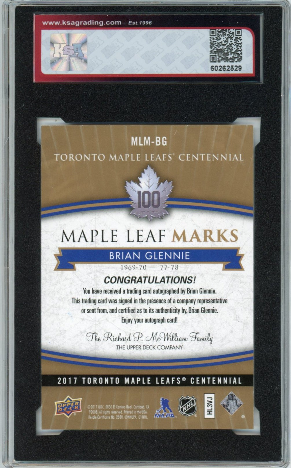 2017 UD Leafs Centennial Brian Glennie Graded Autograph Card #MLM-BG KSA 8.5 AUTO 10