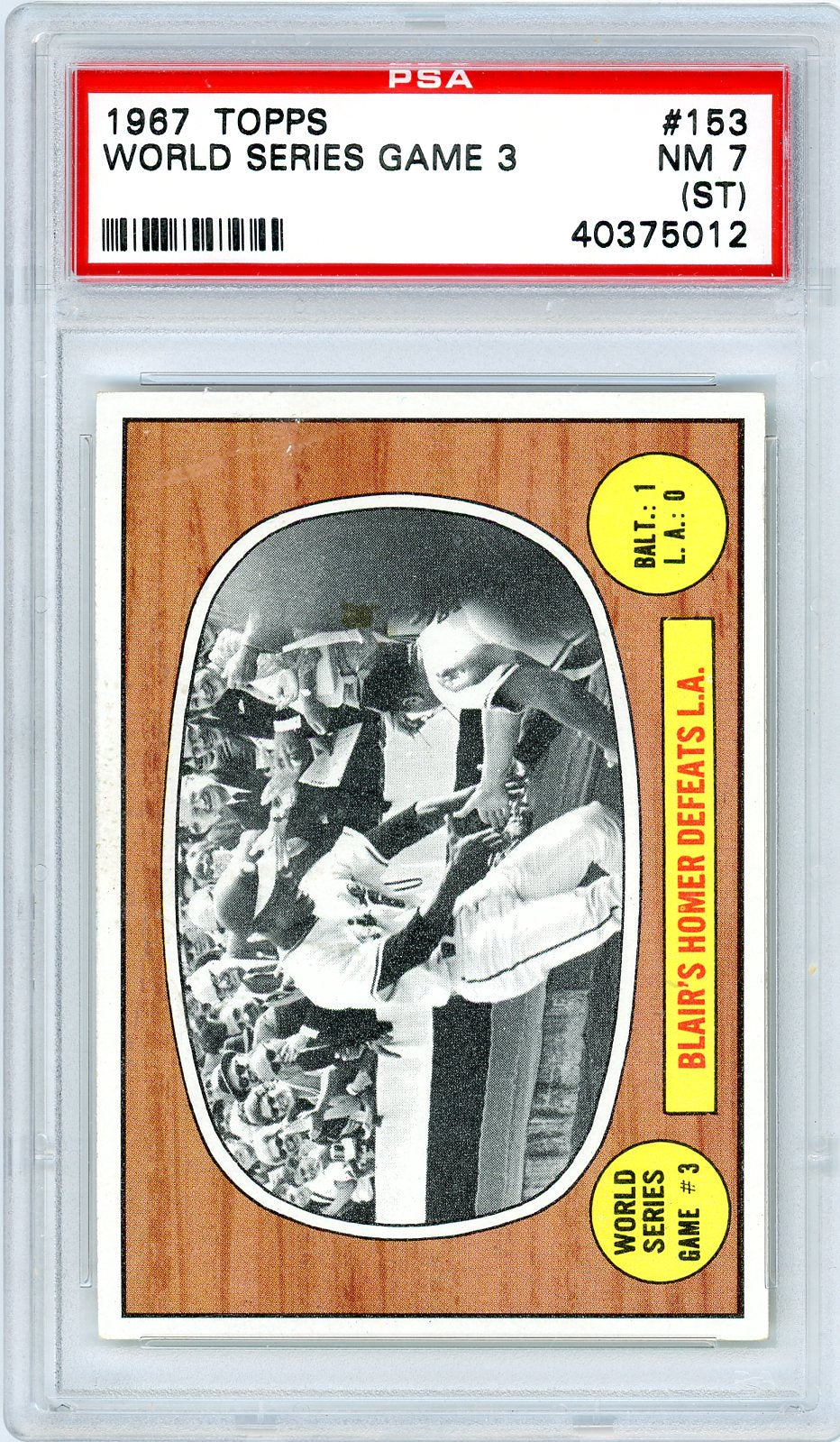 1967 Topps World Series Game 3 Graded Card #153 PSA 7