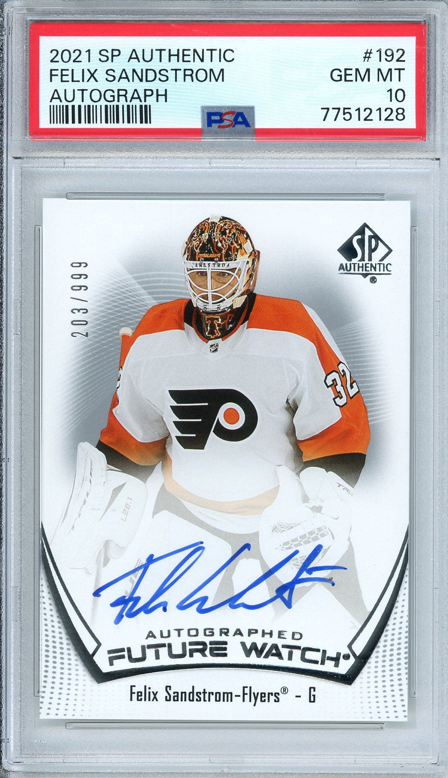 2021 SP Authentic Felix Sandstrom #192 Graded Hockey Card PSA 10 Autog –  FLIP Collectibles Shop