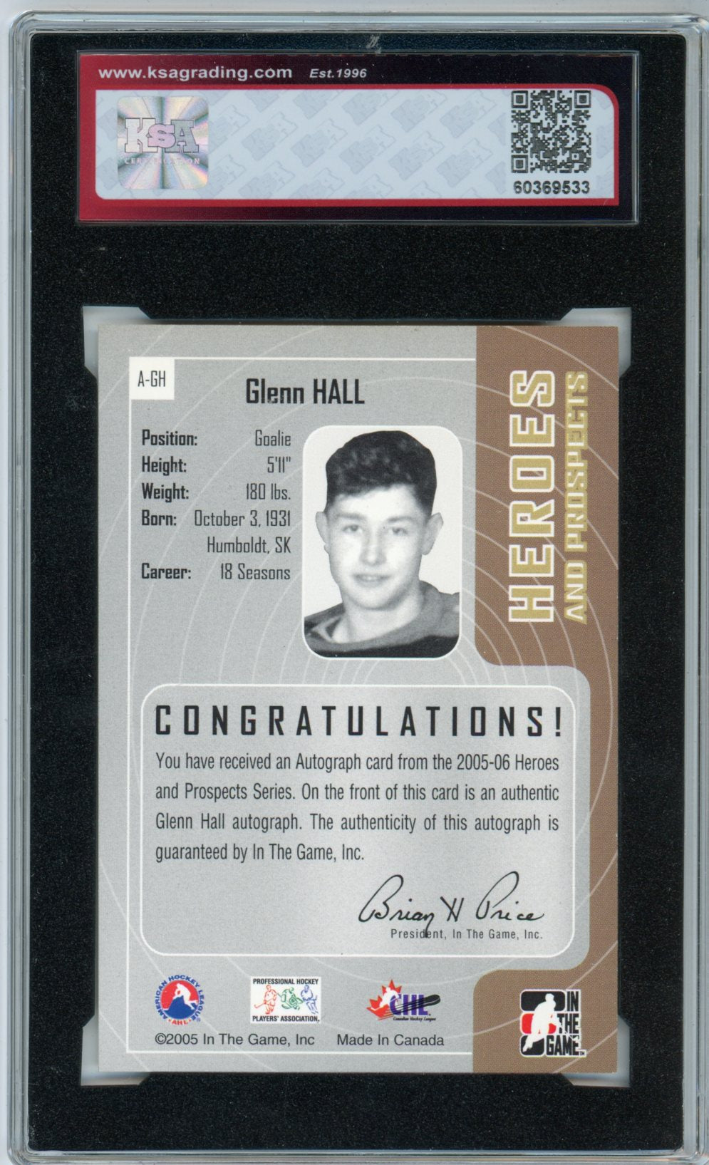 2005/06 ITG Heroes & Prospects Glenn Hall Graded Autograph Card KSA 8.5 AUTO 9