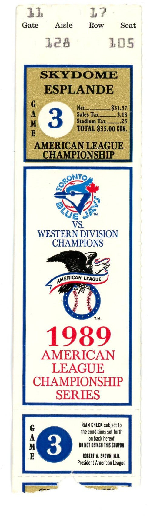 Toronto Blue Jays vs. Western Division Champions American League Vintage Ticket Skydome (Toronto, 1989)