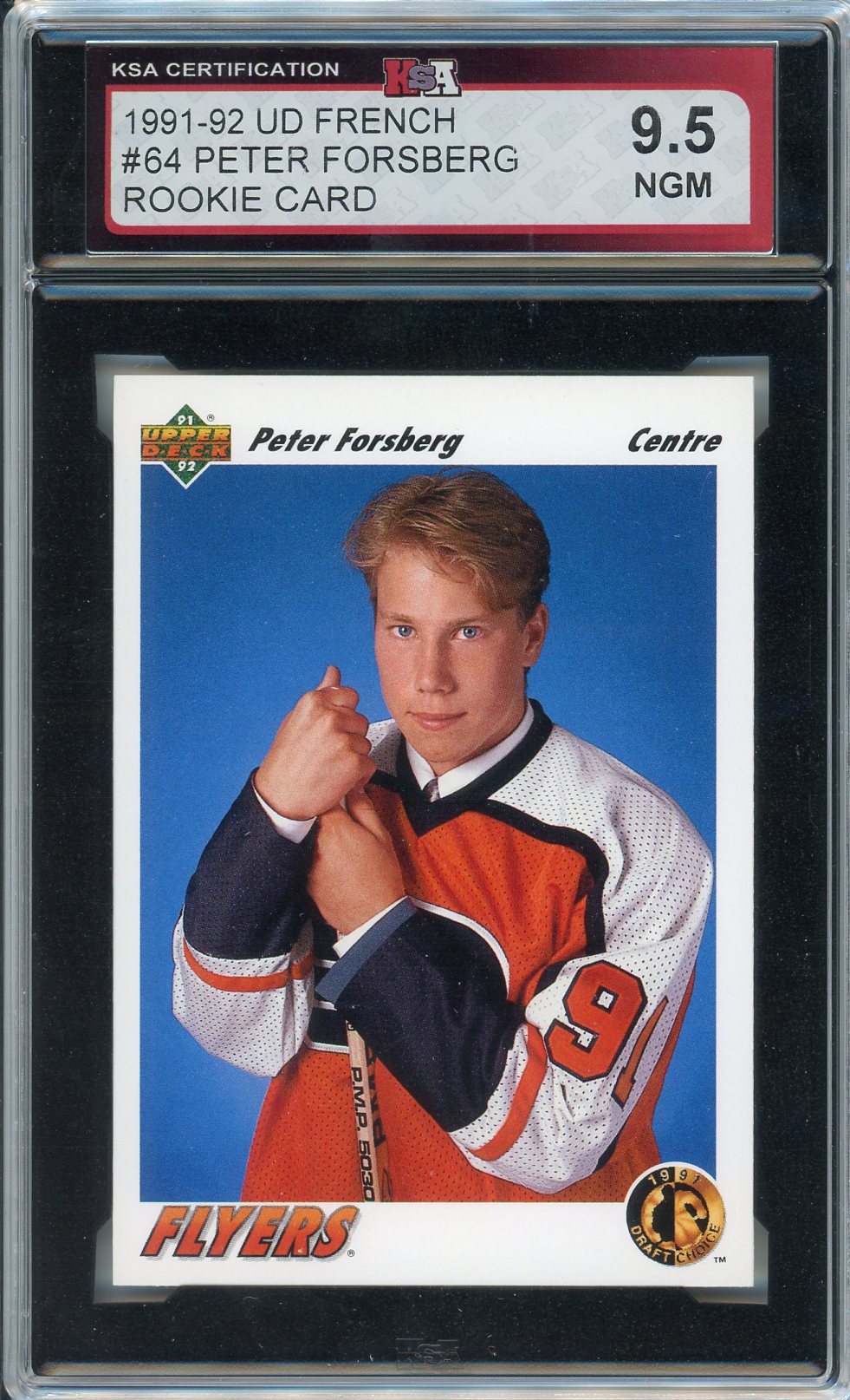 1991/92 Upper Deck French Peter Forsberg Graded Rookie Card #64 KSA 9.5