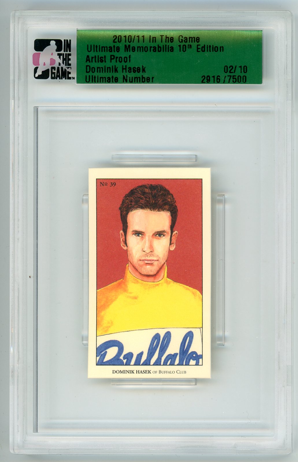 2010/11 In The Game Dominik Hasek Ultimate Memorabilia 10th Edition Graded Card