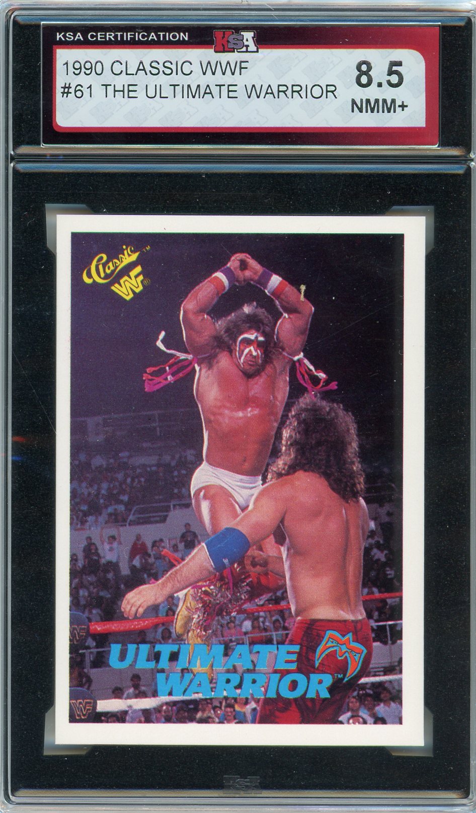 1990 Classic WWF The Ultimate Warrior Graded Card #61 KSA 8.5
