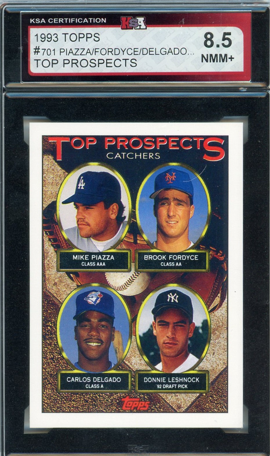 1993 Topps Piazza / Fordyce / Delgado Top Prospects Graded Card #701 KSA 8.5