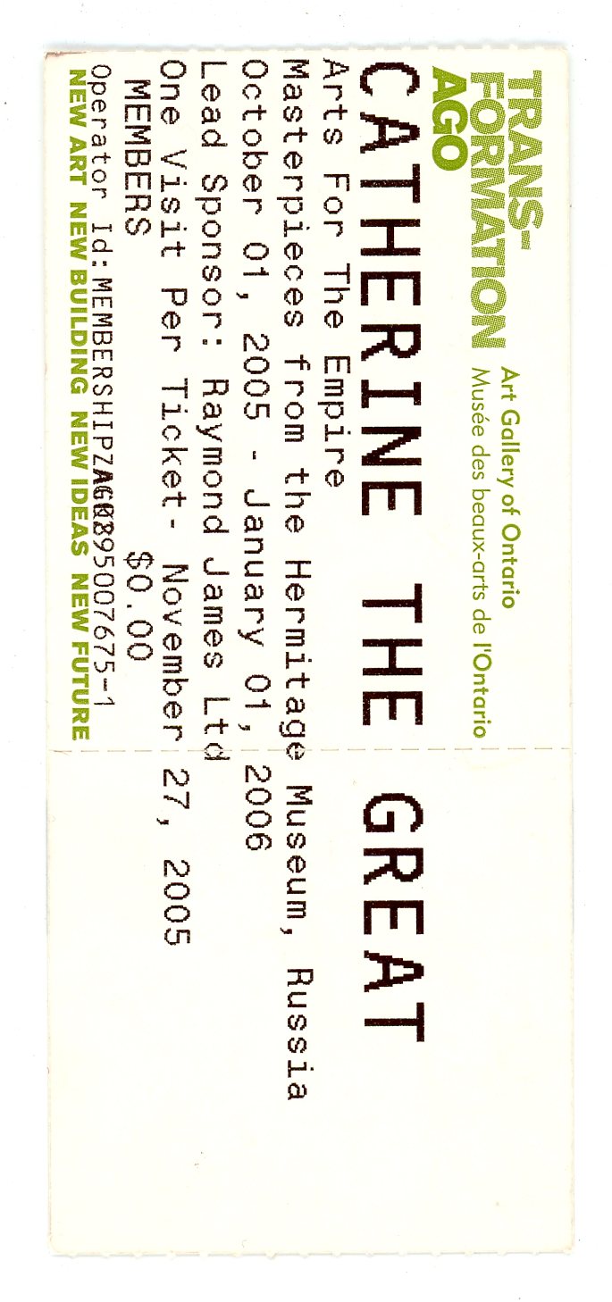 Catherine the Great Exhibit Ticket Stub Art Gallery of Ontario (Toronto, 2005)