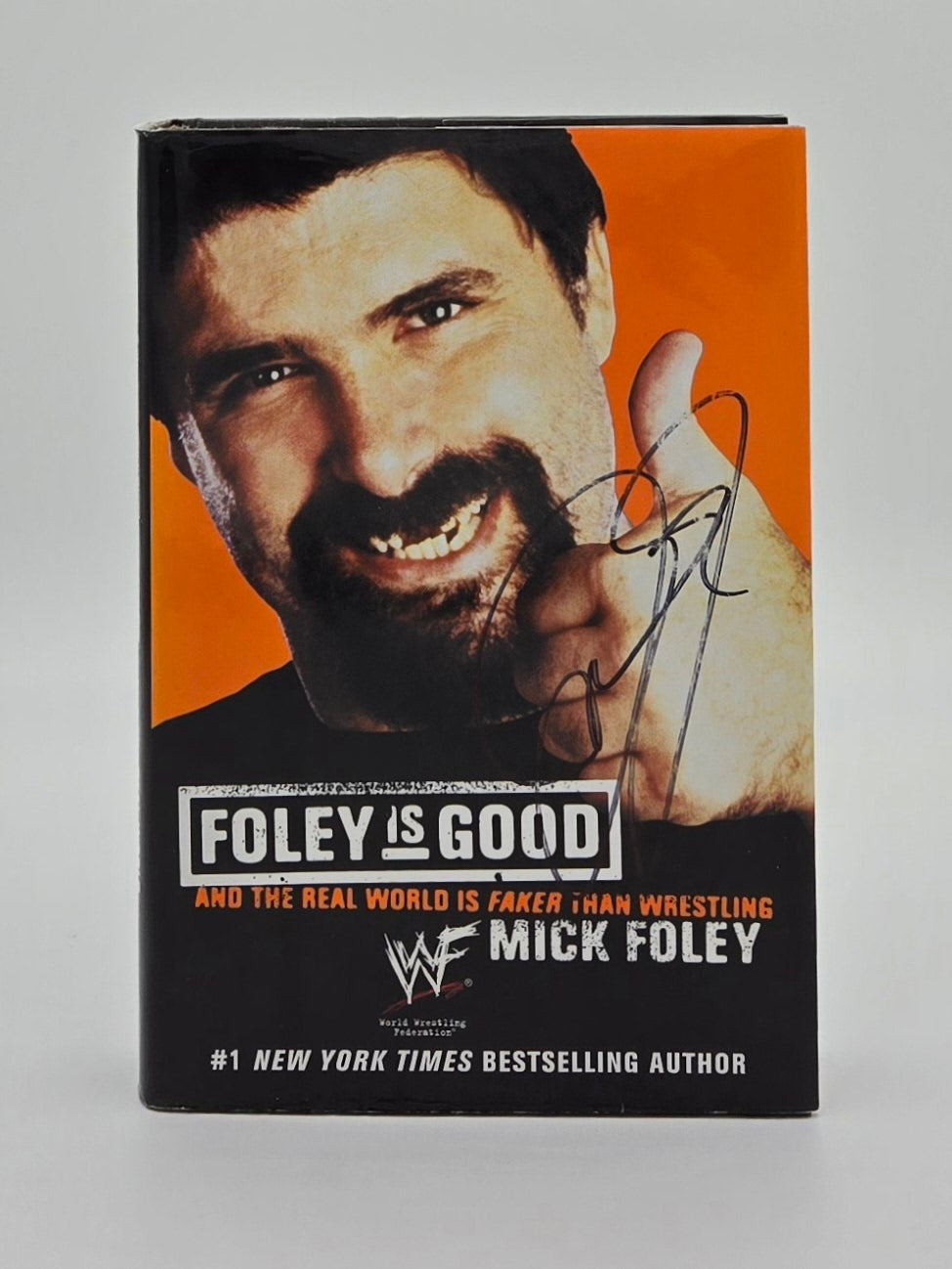 2001 Foley is Good by Mick Foley Hardcover Book Autographed!