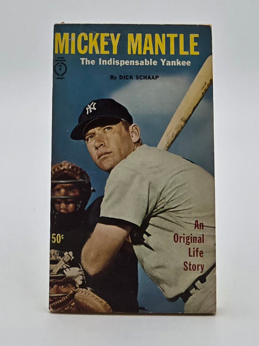 1962 Mickey Mantle: The Indispensable Yankee by Dick Schaap Paperback Book Very Rare