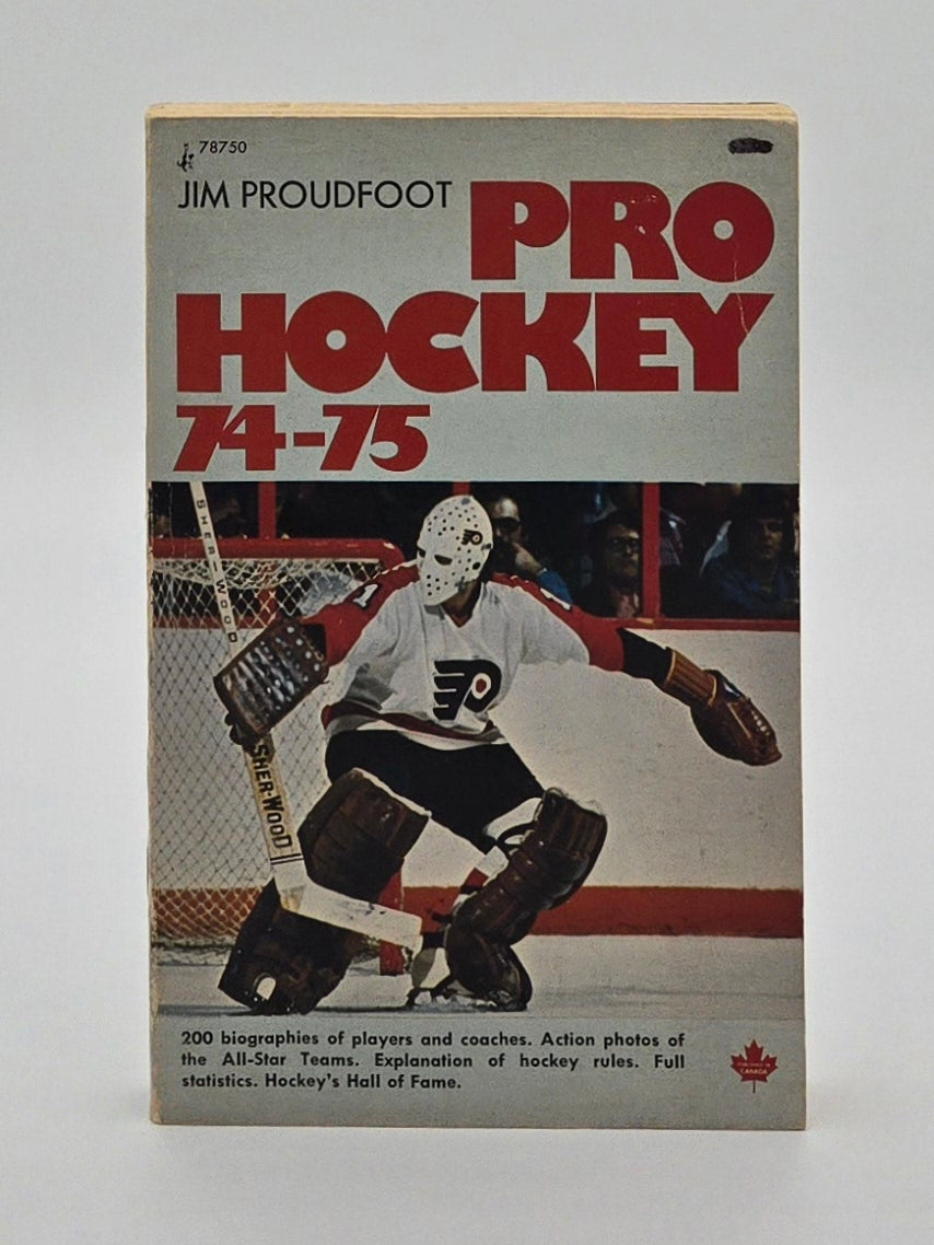 1974/75 Jim Proudfoot Pro NHL Hockey Paperback Book Bernie Parent Cover