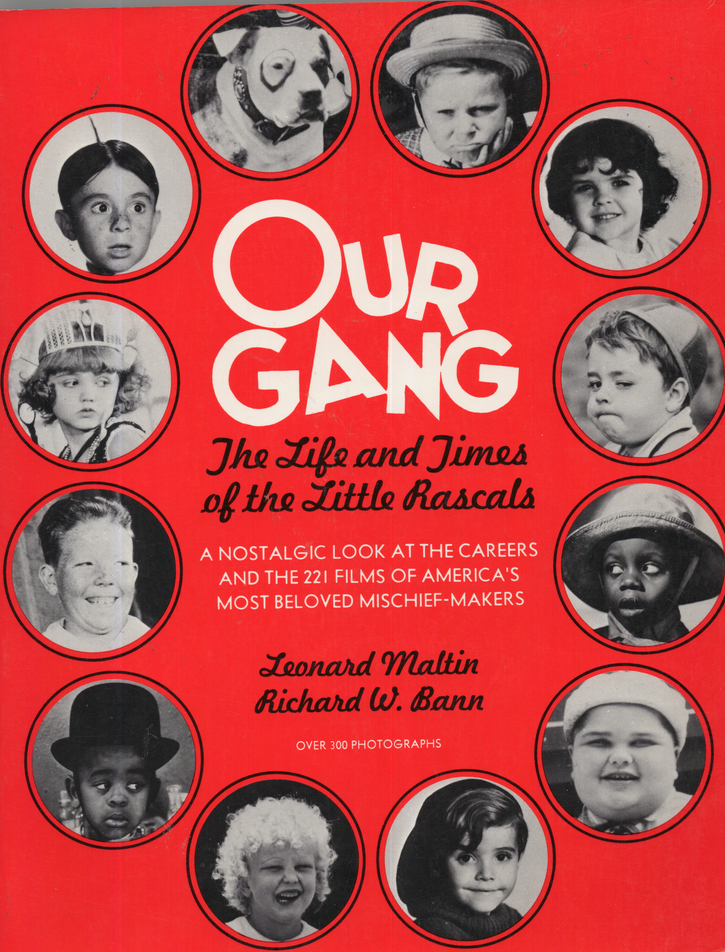 1977 Crown Publishers Our Gang: The Life and Times of the Little Rascals Vintage Biography Book