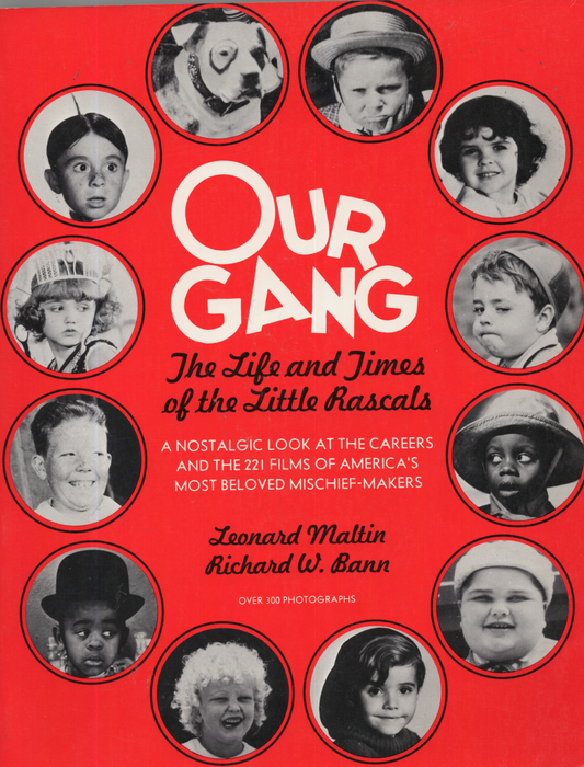 1977 Crown Publishers Our Gang: The Life and Times of the Little Rascals Vintage Biography Book