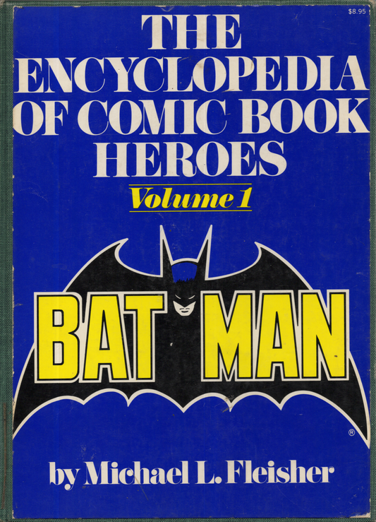 1976 Macmillian Publishing The Encyclopedia of Comic Book Heros: Volume 1- Batman Vintage Hardcover Book