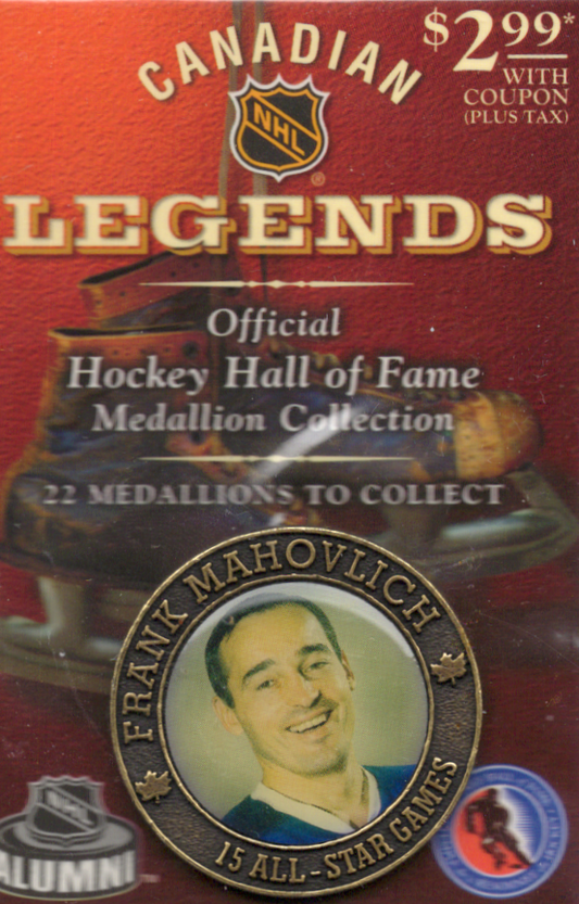 2003-04 NHL Canadian Legends Frank Mahovlich Official Hockey Hall of Fame Medallion