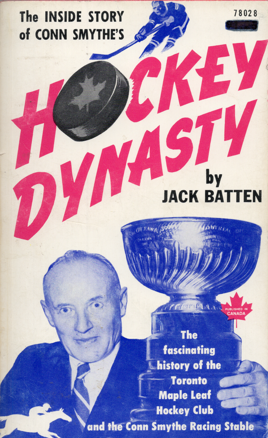 1972 McClelland & Stewart Limited: The Inside Story of Conn Smythe's Hockey Dynasty Paperback Book