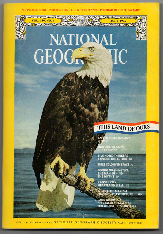 National Geographic Vol 150 No 1 Vintage Magazine (July 1976) American Bald Eagle Cover