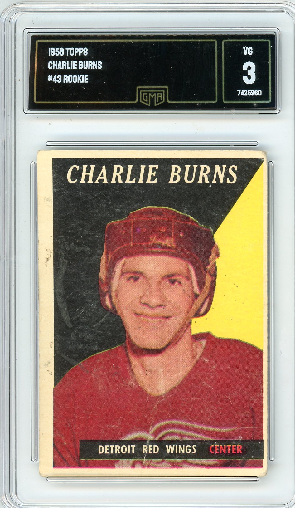 1958 Topps Charlie Burns Graded Rookie Card #43 GMA 3