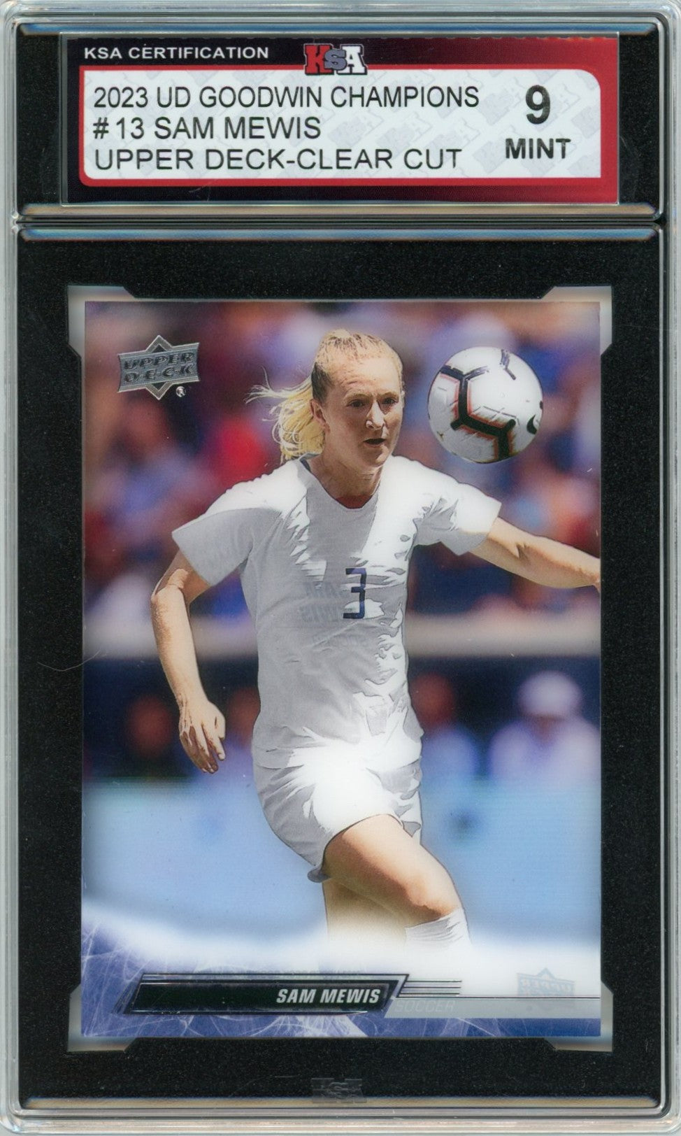 2023 UD Goodwin Champions Sam Mewis Clear Cut Graded Soccer Card #13 KSA 9