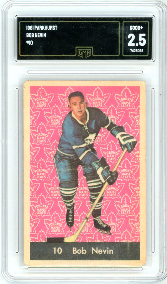 1961 Parkhurst Bob Nevin Graded Card #10 GMA 2.5