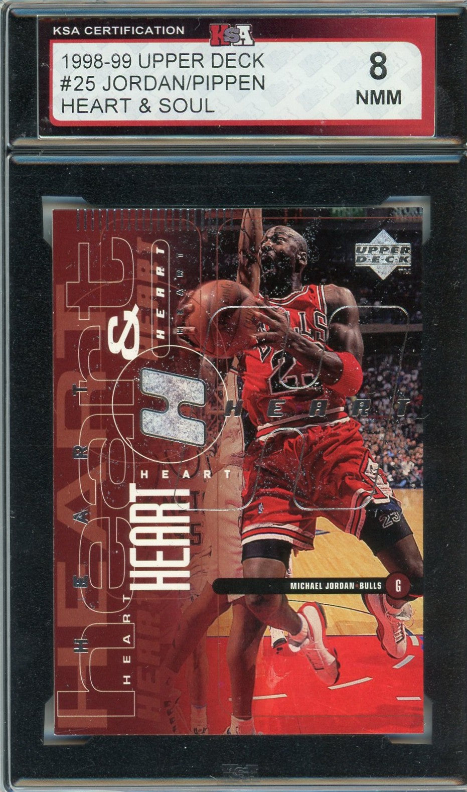 1998/99 Upper Deck Jordan / Pippen Heart & Soul #25 Graded Card KSA 8