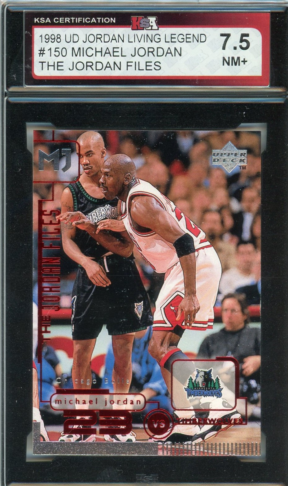 1998 UD Michael Jordan Living Legend The Jordan Files #150 Graded Card KSA 7.5
