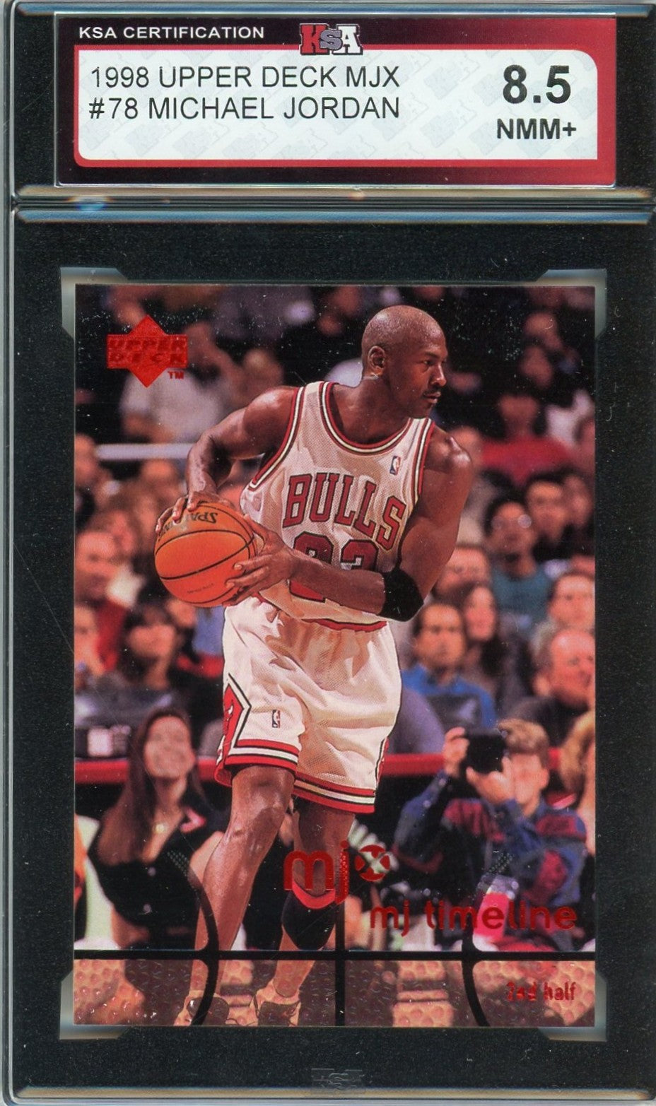1998 Upper Deck MJX Michael Jordan Graded Card #78 KSA 8.5