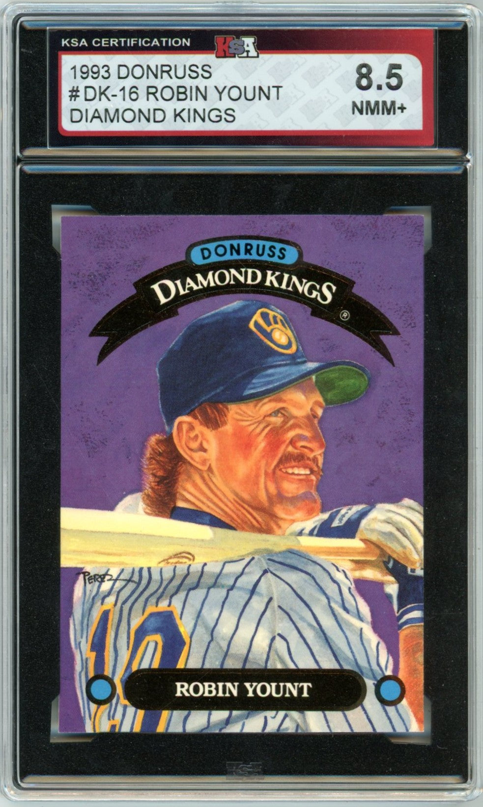 1993 Donruss Robin Yount Diamond Kings #DK-16 Graded Baseball Card KSA 8.5