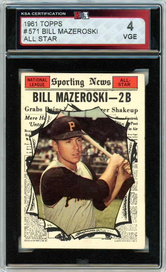 1961 Topps Bill Mazeroski All Star #571 Graded Baseball Card KSA 4