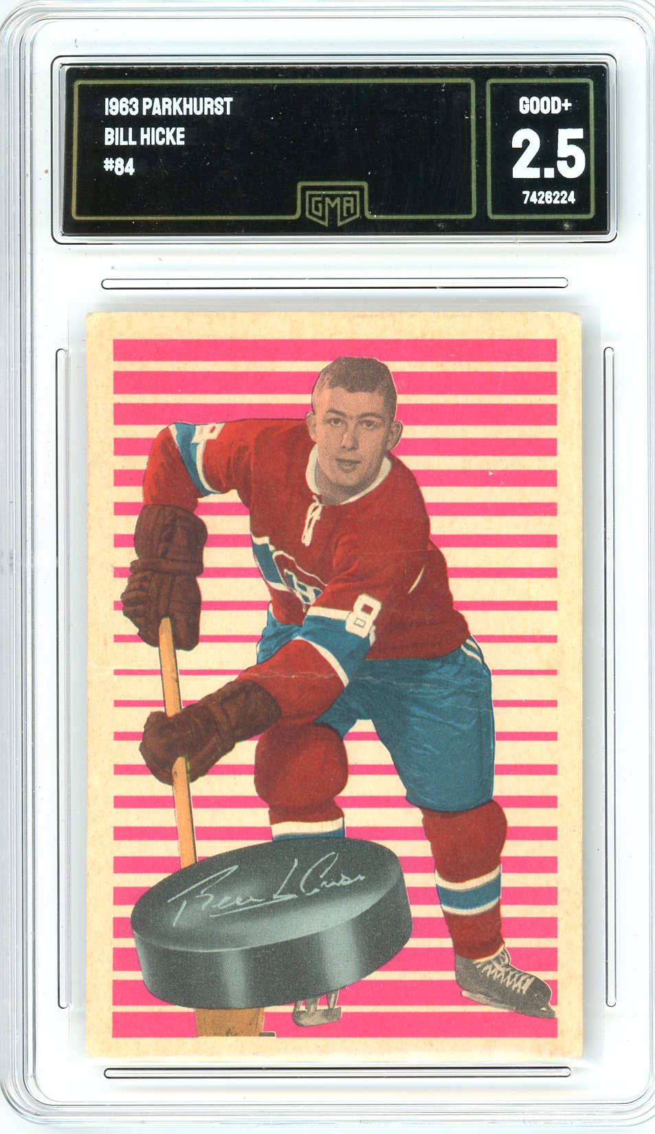 1963 Parkhurst Bill Hicke Graded Card #84 GMA 2.5