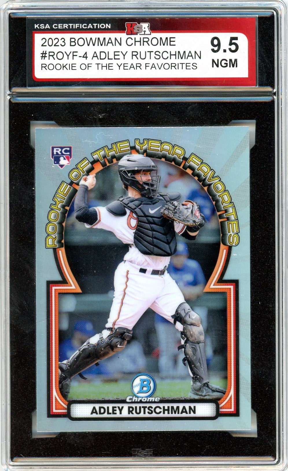 2023 Bowman Chrome Adley Rutschman Rookie of the Year Graded Card #ROYF-4 KSA 9.5