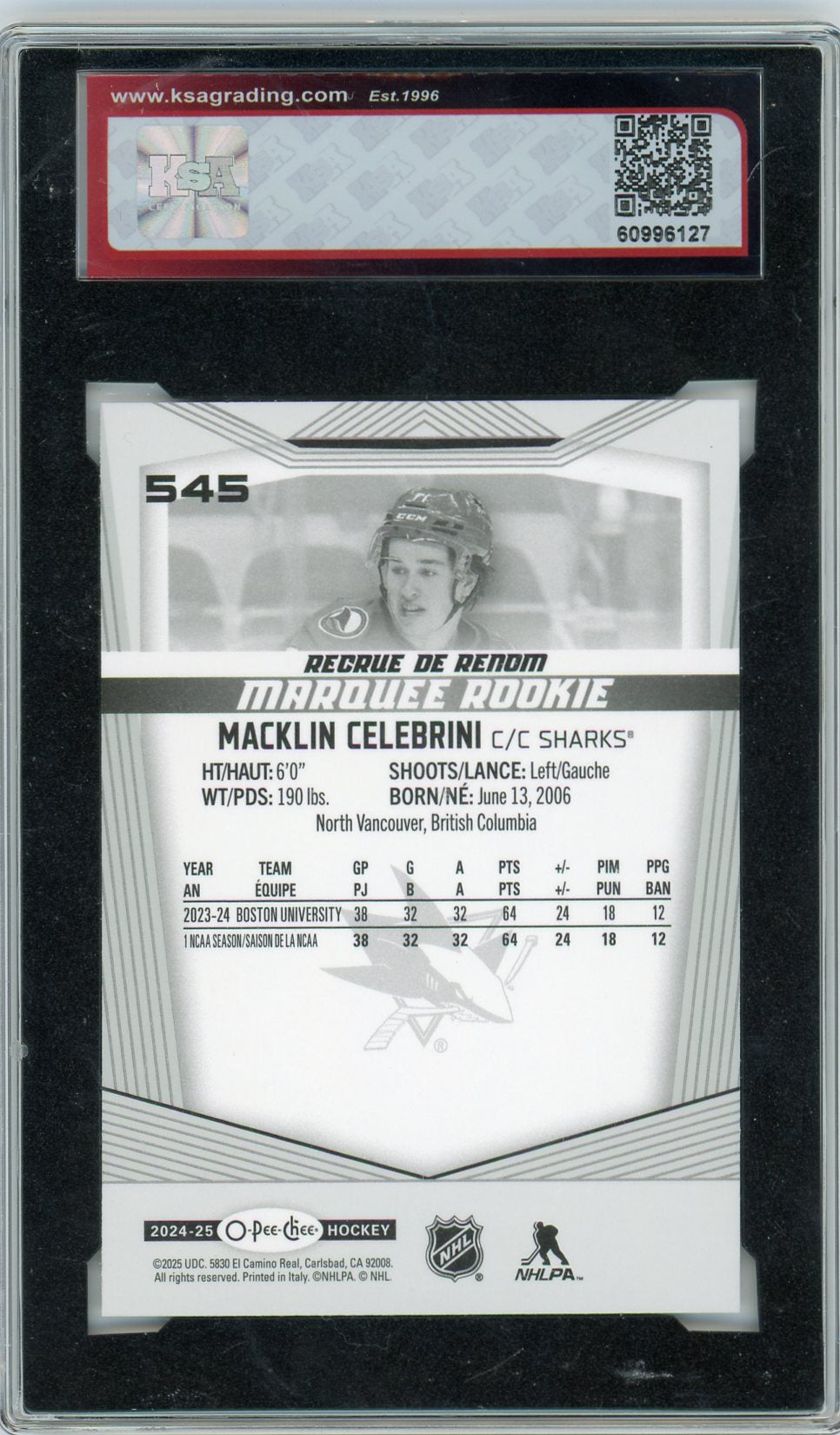 2024/25 O-Pee-Chee Macklin Celebrini #545 Marquee Rookie Graded Hockey Card KSA 9.5