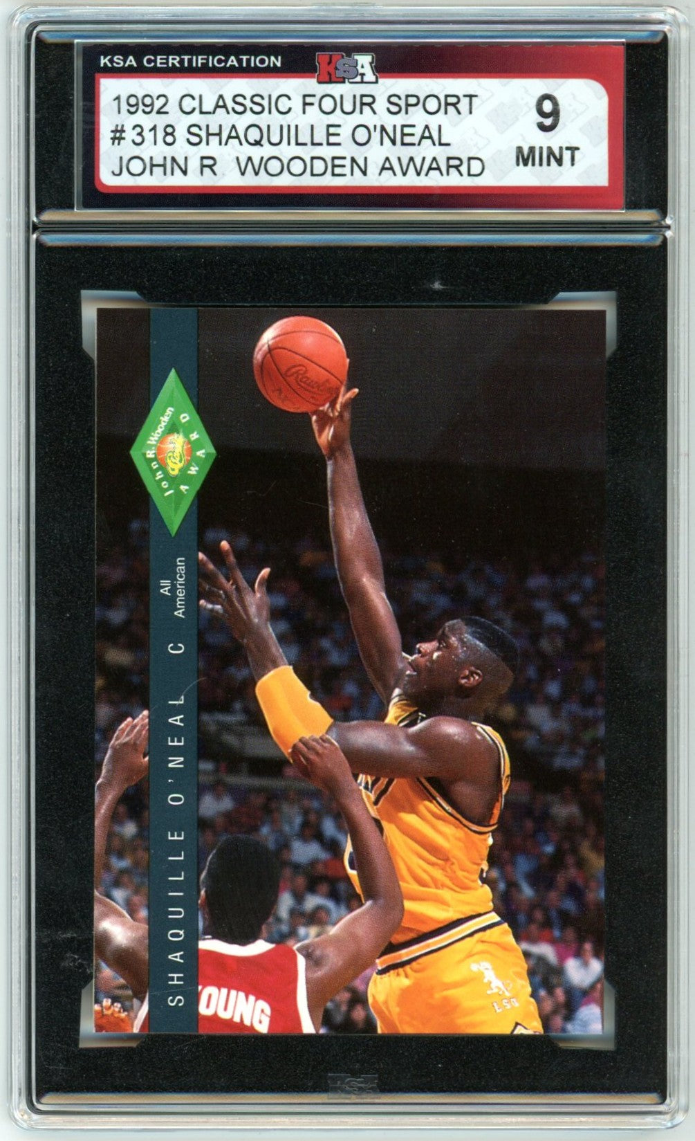 1992 Classic Four Sport Shaquille O'Neal #318 John R. Wooden Award Graded Basketball Card KSA 9