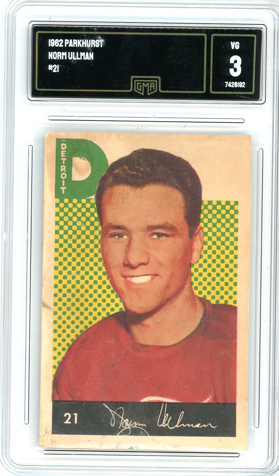 1962 Parkhurst Norm Ullman Graded Hockey Card #21 GMA 3