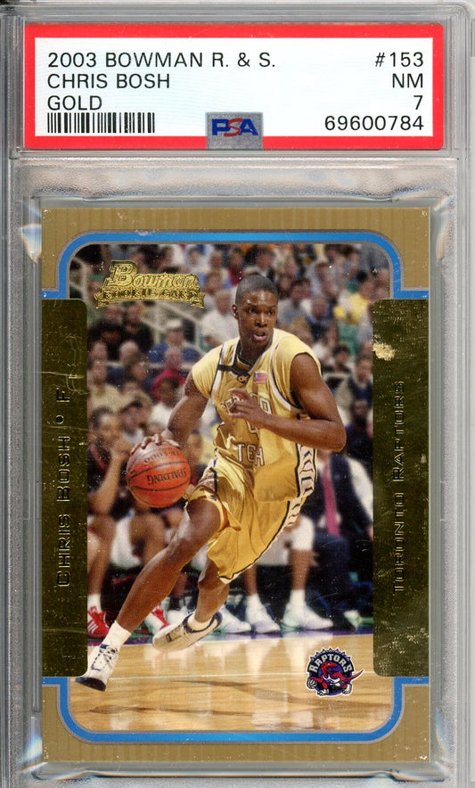 2003 Bowman Chris Bosh Graded Gold Rookie Card #153 PSA 7