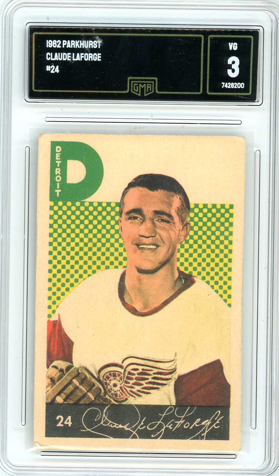 1962 Parkhurst Claude LaForge Graded Card #24 GMA 3