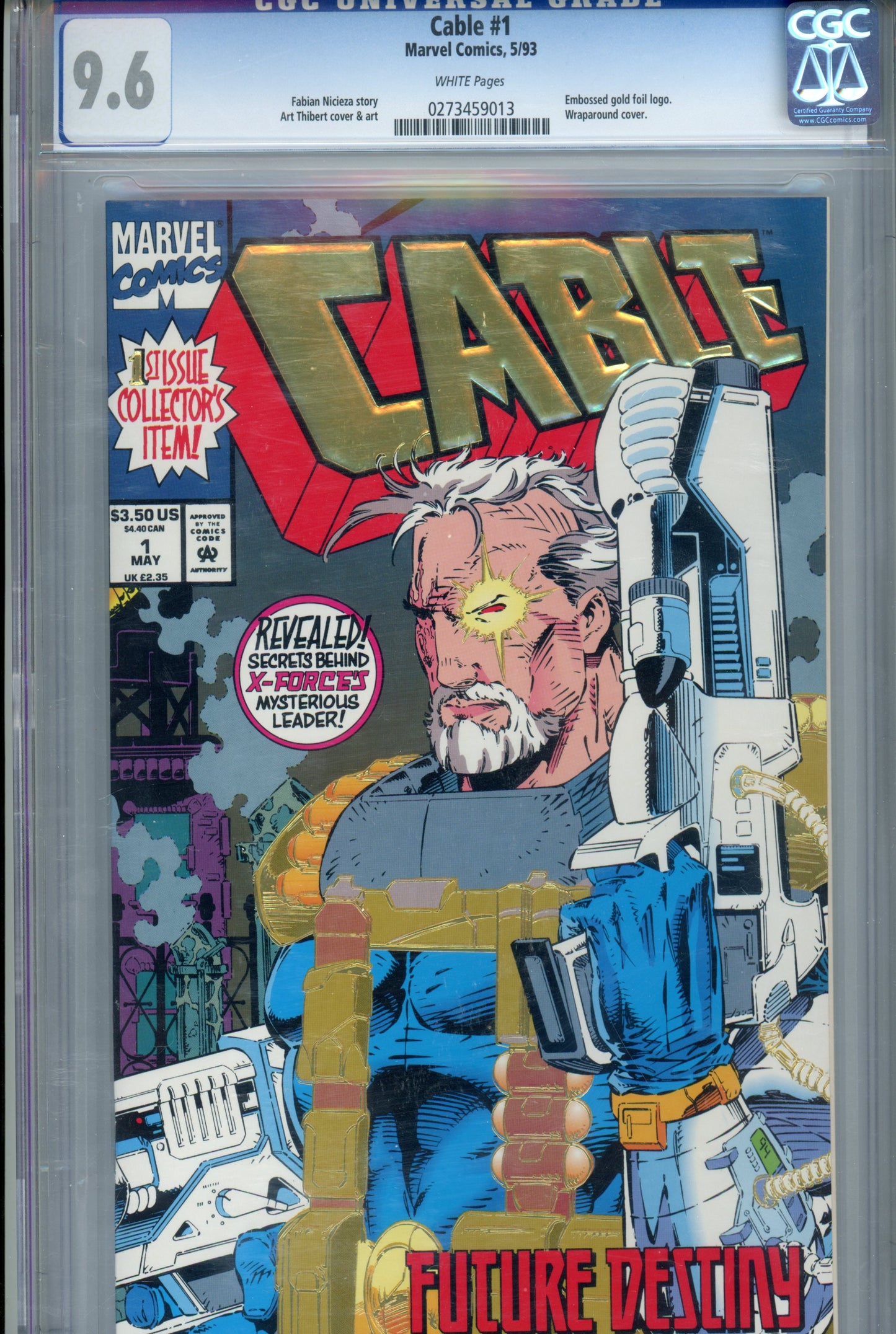 1993 Marvel Cable #1 Graded Comic Book CGC 9.6 Embossed Gold Cover