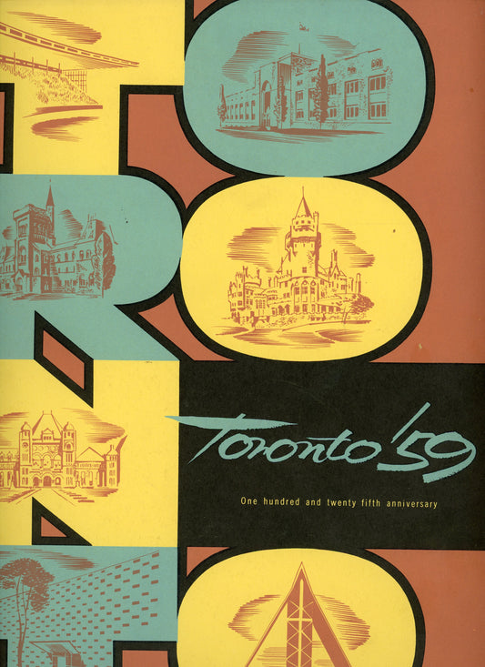 Toronto 125th Anniversary Official Book 1959 History Of The City