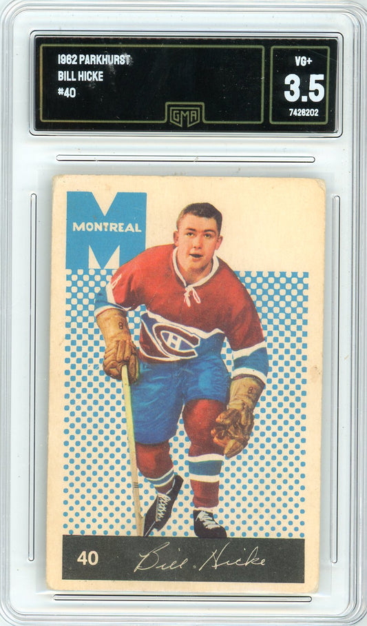 1962 Parkhurst Bill Hicke Graded Card #40 GMA 3.5