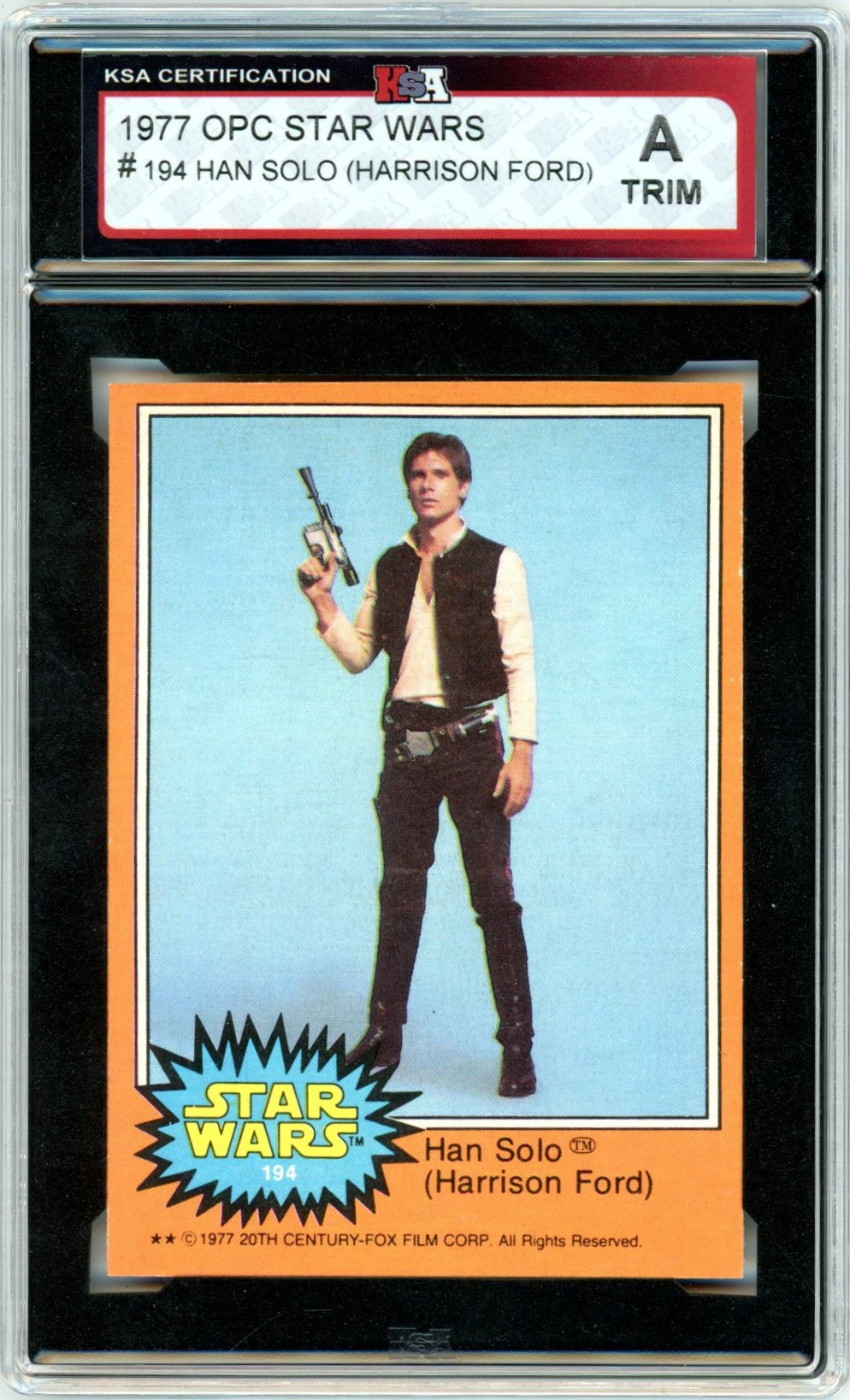 1977 OPC O-Pee-Chee Star Wars "Han Solo (Harrison Ford)" #194 Graded Card KSA Authentic
