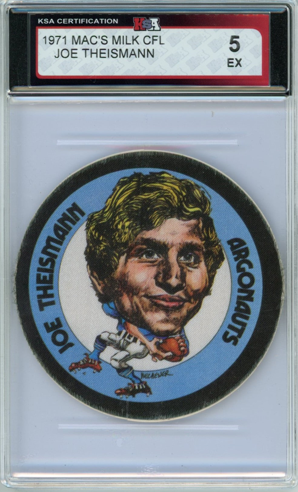1971 Mac's Milk CFL Joe Theismann Graded Football Rookie Patch KSA 5