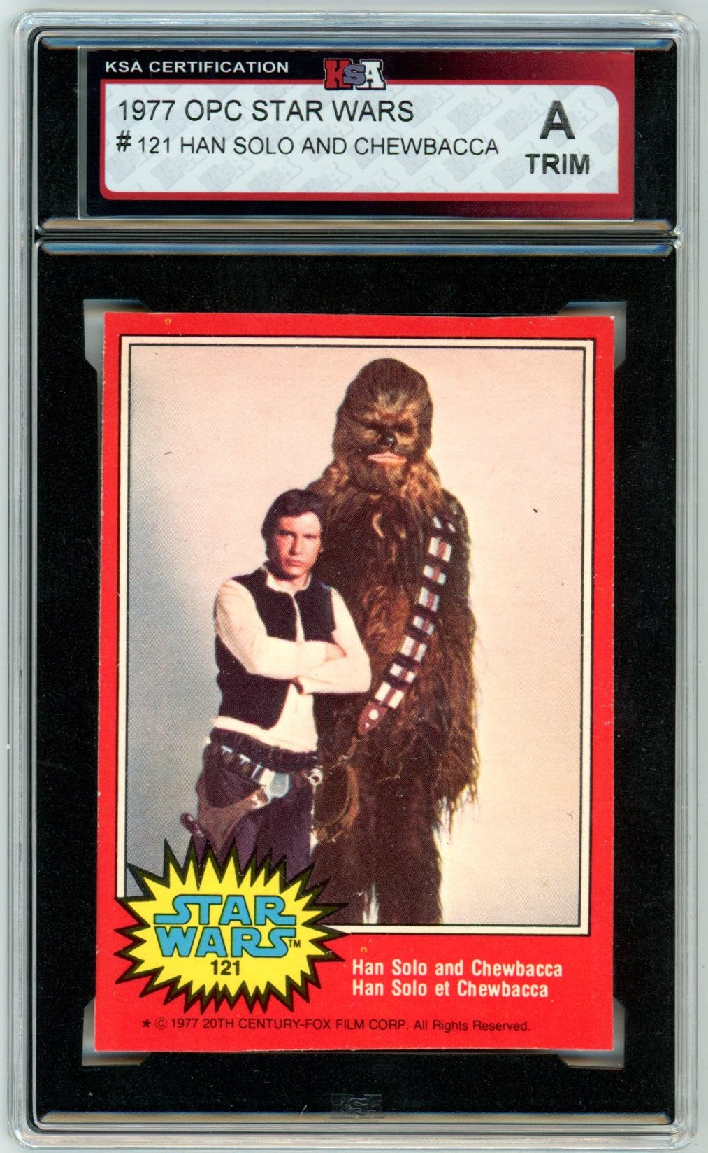 1977 OPC O-Pee-Chee Star Wars "Han Solo and Chewbacca" #121 Graded Card KSA Authentic