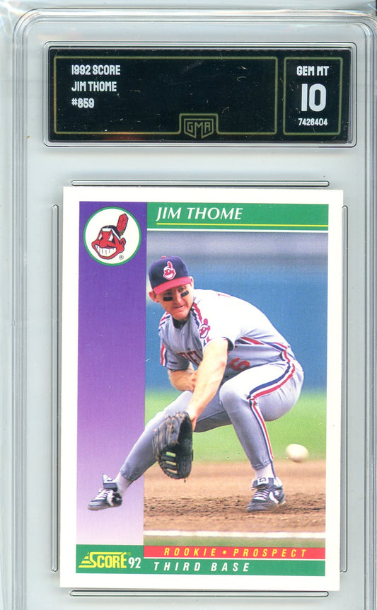 1992 Score Jim Thome #859 Graded Baseball Card GMA 10