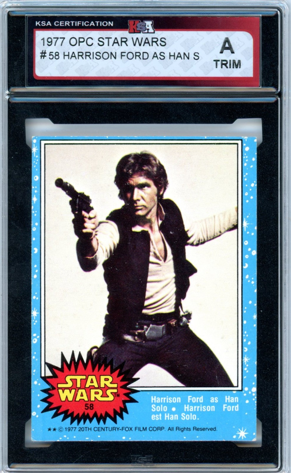 1977 OPC O-Pee-Chee Star Wars "Harrison Ford as Han Solo" #58 Graded Card KSA Authentic