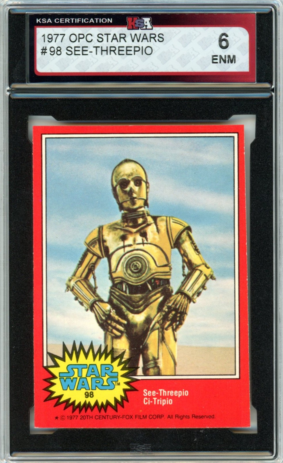 1977 OPC O-Pee-Chee Star Wars "See-Threepio" #98 Graded Card KSA 6