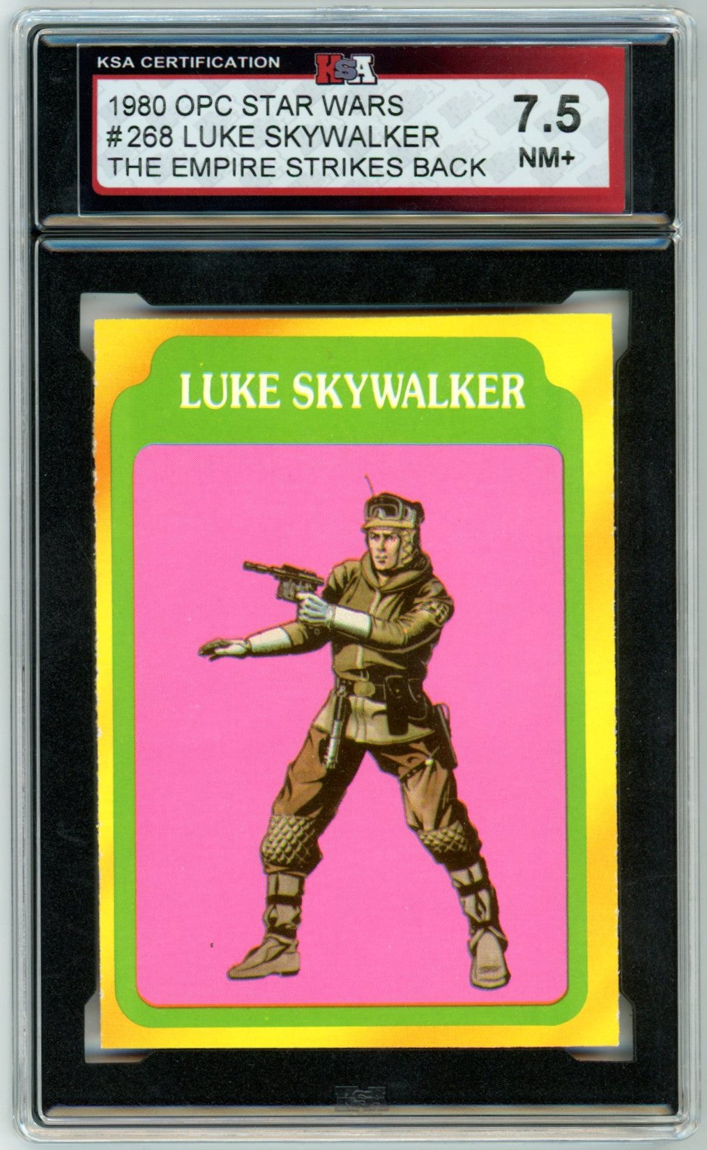 1980 OPC O-Pee-Chee Star Wars "Luke Skywalker" The Empire Strikes Back #268 Graded Card KSA 7.5