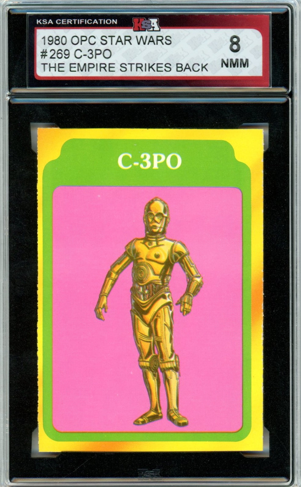 1980 OPC O-Pee-Chee Star Wars "C-3PO" The Empire Strikes Back #269 Graded Card KSA 8